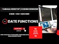 Tableau Desktop Training Coding Bootcamp Date Functions