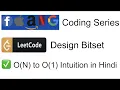 Must solve FAANG questions Leetcode solutions Design Bitset Coding for beginners C