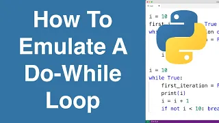 How To Emulate A Do While Loop Python Example