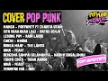 Download Lagu 🎸POP PUNK COVER FULL ALBUM TERBARU 2025 🎶 | LAGU TRENDING SPOTIFY ||BY SANNARAA 🤘🔥