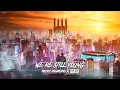 Nicky Romero x W\u0026W - We're Still Young (Official Lyric Video)