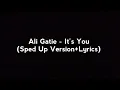 Download Lagu Ali Gatie - It's You (Sped Up Version+Lyrics)