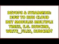 DevOps SysAdmins How to run cloud init modules multiple times e g runcmd write - files runcmd