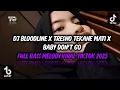 Download Lagu DJ  BLOODLINE X TRESNO TEKANE MATI X BABY DON'T GO FULL BASS MELODY VIRAL TIKTOK 2025