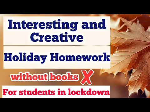 Download MP3 Interesting and Creative holiday homework for students (in English)