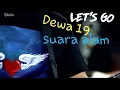 Download Lagu Dewa 19 - Suara Alam (Live Pandawa lima IDGAF 2021)