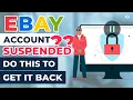 My eBay Account Got Suspended Here is Exactly What I Did To Get It Reinstated