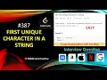 First Unique Character in a String LeetCode 387 Amazon Interview Question Learn Overflow