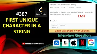 First Unique Character in a String LeetCode 387 Amazon Interview Question Learn Overflow