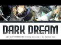 Download Lagu Lord Of Mysteries Ending Song FULL — Curley Gao『DARK DREAM』Lyrics