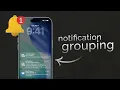 What is Notification Grouping on iPhone explained