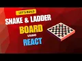 Build a Snake Ladder Game s Board in React Fun React js Project for Beginners