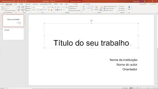 COMO FAZER SLIDE PARA APRESENTAÇÃO DE TCC