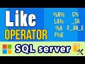 Like Operator Different Patterns Wildcard Characters SQL Server