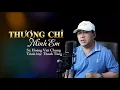Download Lagu Thương Chỉ Mình Em - Thanh Tùng ( St: Hoàng Việt Chung ) ☘️Thế gian bao người sao lại gặp em