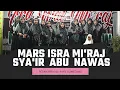 Mars Isra Mi'raj || Syair Abu Nawas