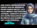 Lagu ADIK IPAR PINJAM MOBILKU DAN MENABRAK ORANG TAPI KELUARGANYA MENYALAHKANKU - KUBALAS DENGAN INI..