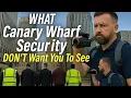 Canary Wharf Security Showdown - The Full Compilation