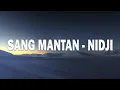 Download Lagu Sang Mantan | Nidji | Lirik