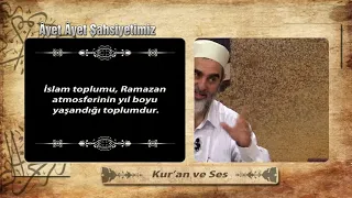 Âyet Âyet Şahsiyetimiz (Kur'an ve Ses) 23.Bölüm