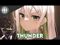 Download Lagu Nightcore | Thunder (Gabry Ponte, LUM!X, Prezioso) - (Lyrics)