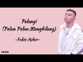 Download Lagu Fabio Asher - Pelangi (Pelan Pelan Menghilang) | Lirik Lagu