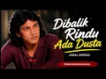 Dibalik Rindu Ada Dusta -  Jamal Mirdad | Lagu Kenangan Nostalgia Sepanjang Masa | TembangKenangan24