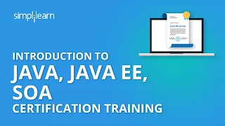 Introduction To Java Java EE SOA Certification Training Simplilearn