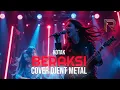 Lagu BERAKSI - KOTAK || COVER DJENT METAL By REVOLTRON