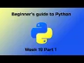 Beginner s guide to python Week 19 Part 1