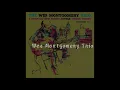 Whisper Not - The Wes Montgomery Trio