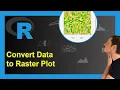 Create Raster Plot from Data Frame in R 2 Examples Convert with rasterFromXYZ of raster Package