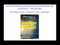 Solution Manual for Physics for Engineers and Scientists - Hans Ohanian John Markert