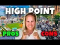 Pros and Cons of Living in High Point NC Moving to High Point NC North Carolina Cities to live in