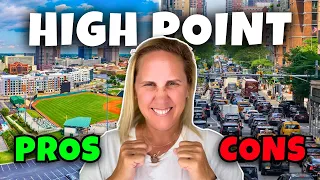 Pros and Cons of Living in High Point NC Moving to High Point NC North Carolina Cities to live in
