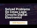 Solved problems on cmos logic circuits digital electronics