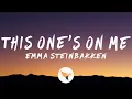 Download Lagu Emma Steinbakken - This One’s On Me (Lyrics)