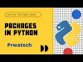 Packages in Python Python Programming s Python Tutorial Prwatech