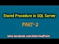 Stored Procedure in SQL Server Types of stored procedures in SQL Server Part 2 Interview Point