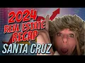Santa Cruz Real Estate 2024 Highlights What s Next in 2025