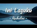 Download Lagu Mahalini - Ini Laguku | Lirik Lagu