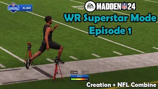 The Creation of Tony Foster Showing Out at the NFL Combine Madden 24 WR Superstar Mode Ep1