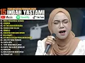 Download Lagu INDAH YASTAMI FULL ALBUM - BENCI KUSANGKA SAYANG - ASMARA || COVER AKUSTIK TERBAIK 2025