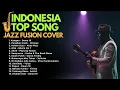 Lagu Ritme Santai, Pikiran Ringan – Hits Indonesia dalam Aransemen Jazz Fusion