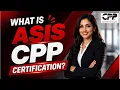 What is ASIS CPP Certification Complete Guide for Beginners