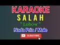 Download Lagu Salah Karaoke Nada Pria / Male - Lobow