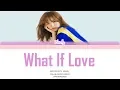 Download Lagu WENDY - What If Love (OST Touch Your Heart) Lirik Terjemahan Indonesia | SUB INDO