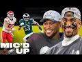 Eagles Mic d Up in DOMINANT Super Bowl WIN