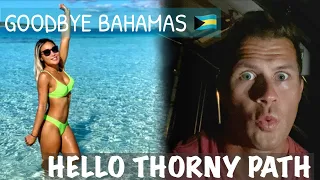 SAYING GOODBYE – New Mandatory Check Out Process in the Bahamas – Ep 28