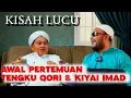 Lagu Awal Pertemuan Pertama Tengku Qori Degan Kiyai Imad